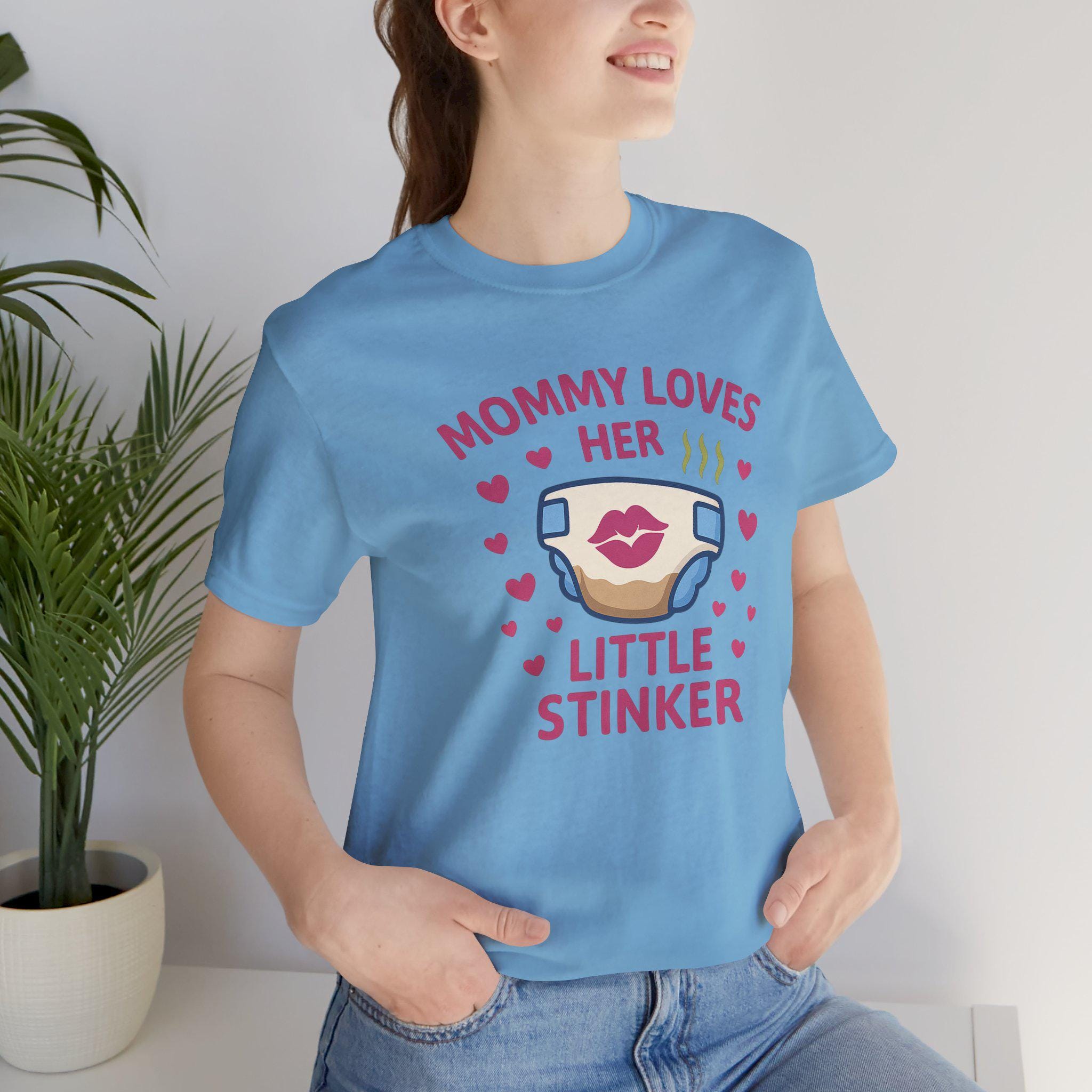 Mommy Loves Her Little Stinker T-Shirt