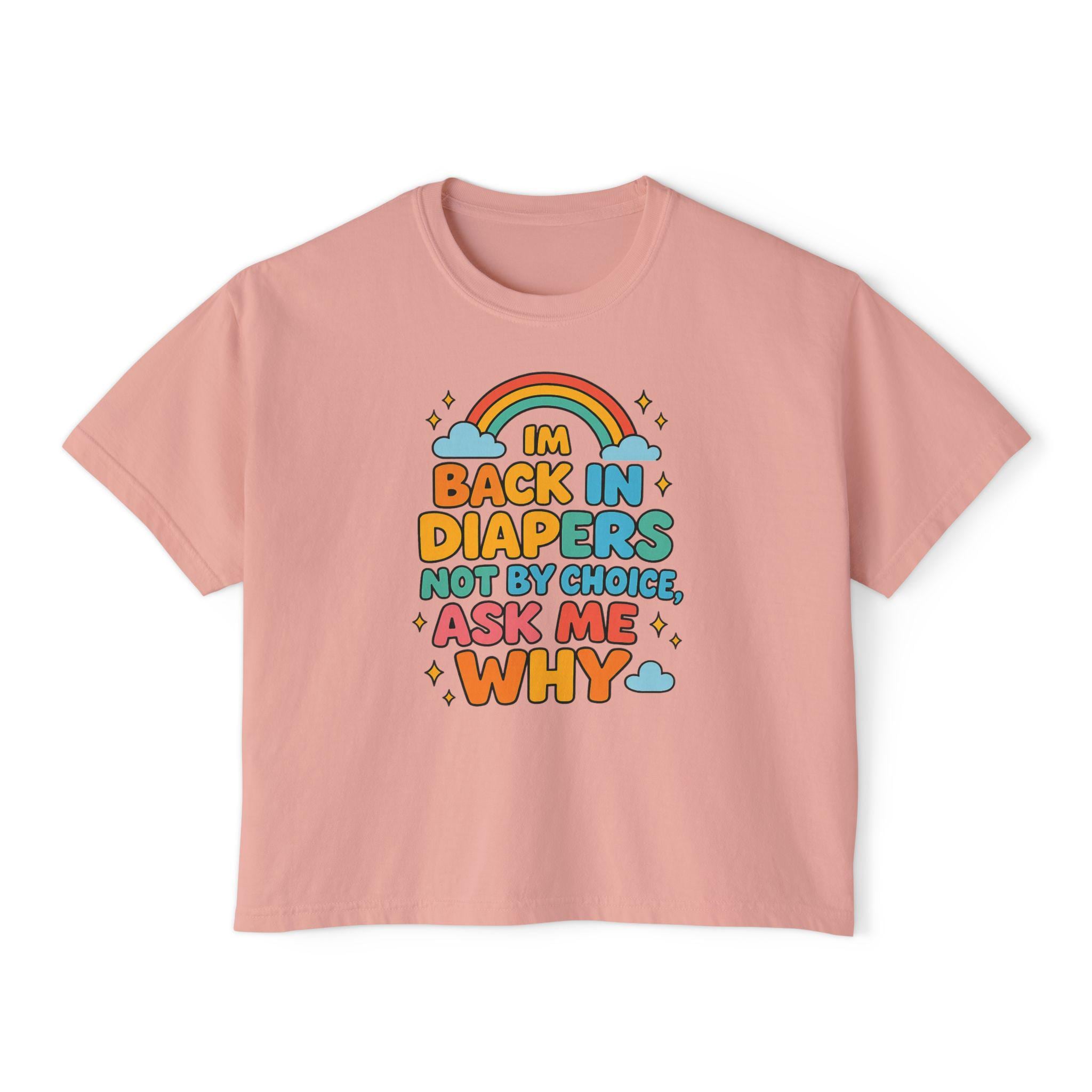 Back in Diapers Tee – Funny Little Space ABDL Shirt