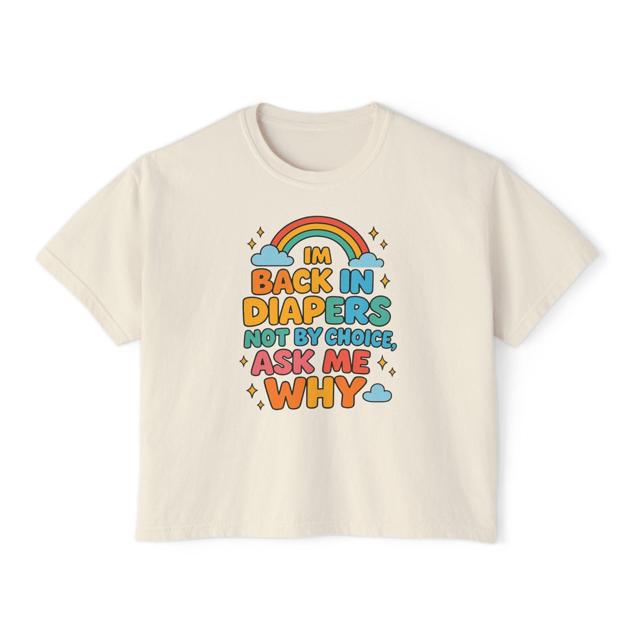 Back in Diapers Tee – Funny Little Space ABDL Shirt
