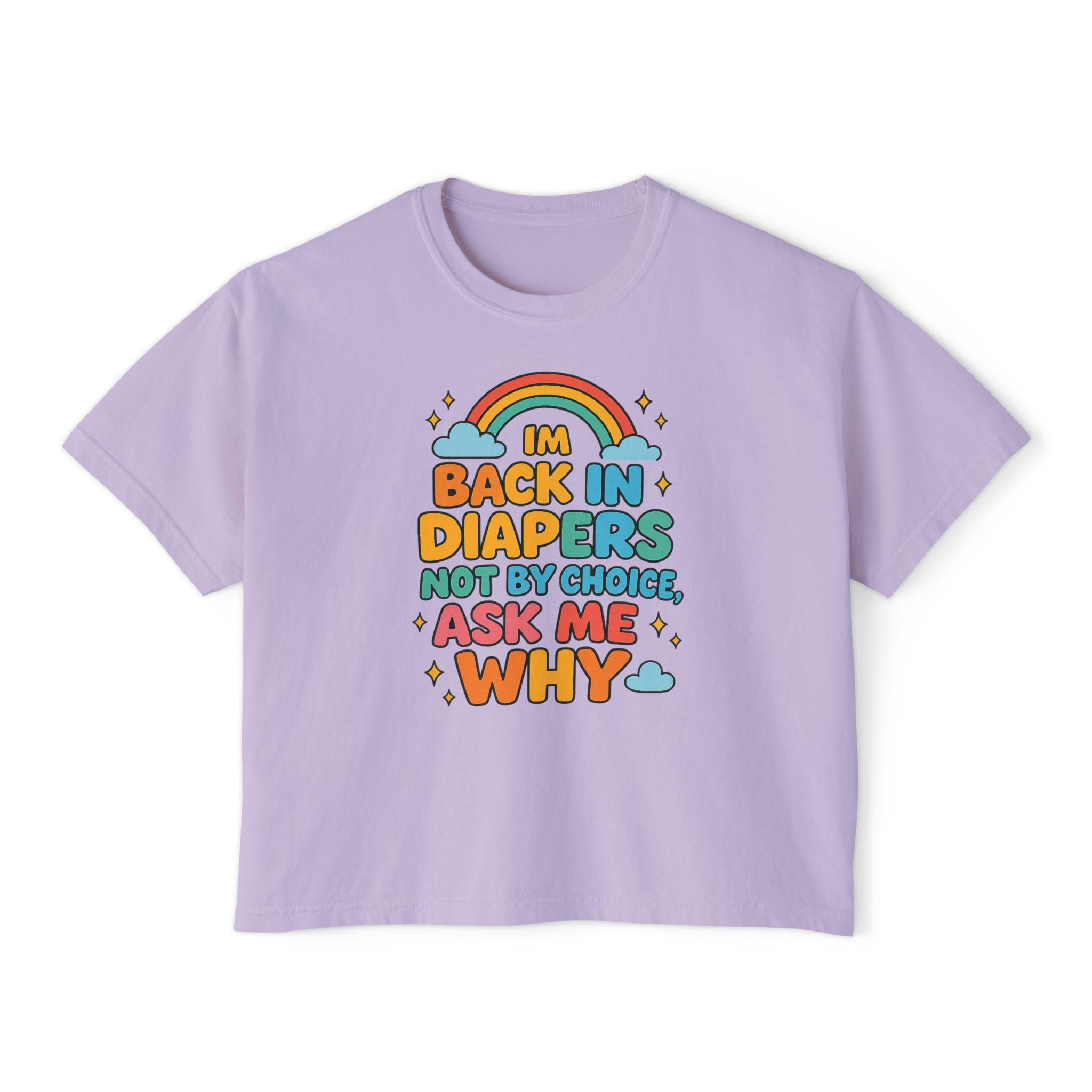 Back in Diapers Tee – Funny Little Space ABDL Shirt